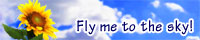 Fly me to the sky!